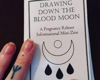 Pregnancy Release Informational MiniZine "Drawing Down the Blood Moon" || DIGITAL PDF >> Holistic Miscarriage Ab*rtion Full-Spectrum Doula