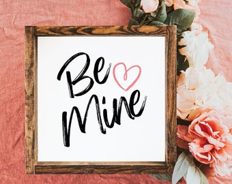 Soyez à moi | | de téléchargement instantané | de décoration de la Saint-Valentin Saint-Valentin