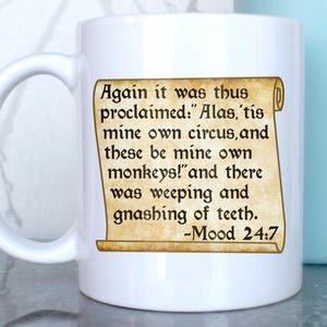 This is my circus and these are my monkeys, mood 24-7, funny bible verse, mood, sarcastic gift, mom gifts, dad gifts, co-worker gifts