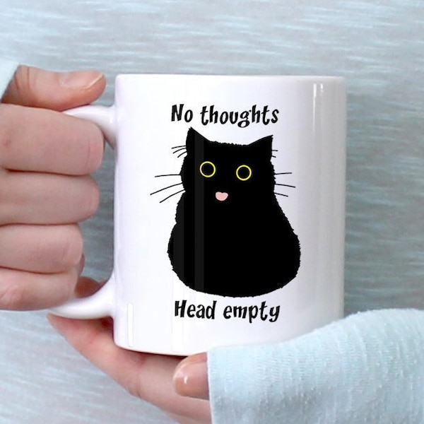 No thoughts head empty, void cat, Funny coffee mug, cat meme, meme