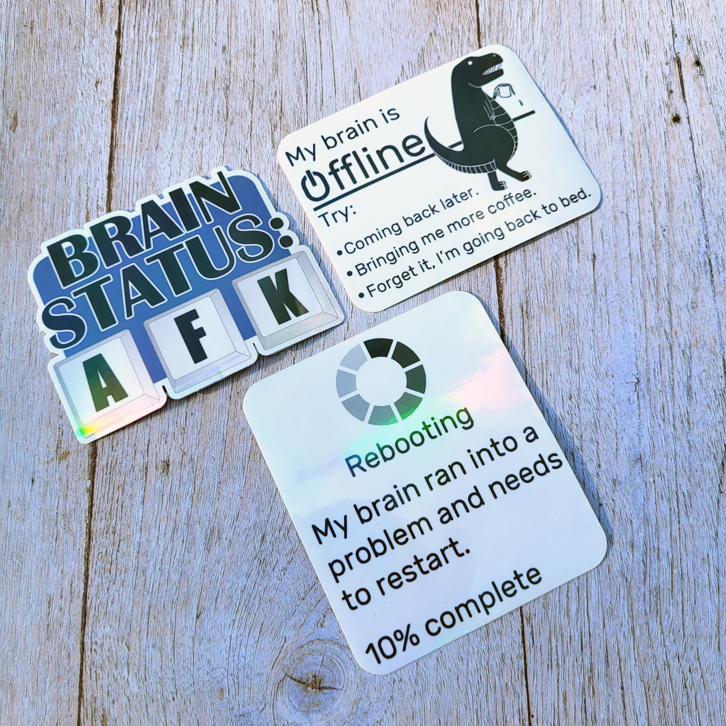 Buy Brain is AFK, Custom Stickers, Offline T-rex, Funny Computer ...