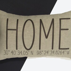 HOME, Latitude Longitude Home pillow, housewarming, clean minimalist design, Real Estate closing gift, Agent settlement gift image 1