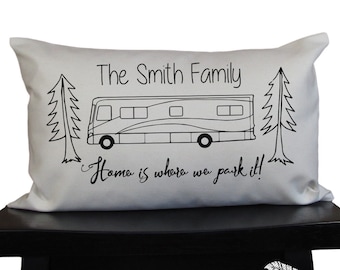 Personalized family RV pillow Home is where we park it camping pillow travel trailer decor. gift for happy camper motor home traveler