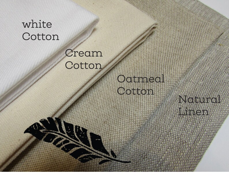May include: Four fabric swatches: white cotton, cream cotton, oatmeal cotton, and natural linen.