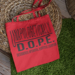 Unapologetically Dope, Bold Unapologetically, Dope Tee, Unapologetic