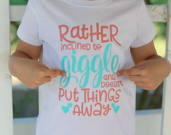 Rather Inclined to Giggle and Doesn't Put Things Away Shirt or Bodysuit (Infant, Toddler, Youth, Adult) Unisex - disney, Mary Poppins, messy