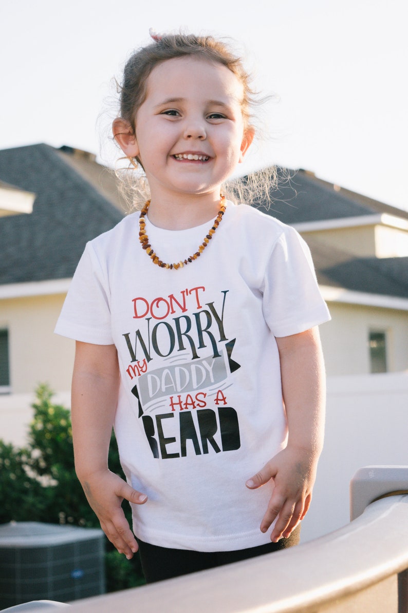 Don't Worry My Daddy Has A Beard Shirt or Bodysuit 0-24 - Etsy