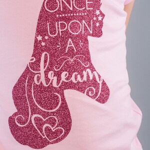 Once Upon a Dream Pink Shirt Infant, Toddler, Youth, Adult Girls aurora, sleeping beauty, glitter, disney, vacation, birthday, princess image 4