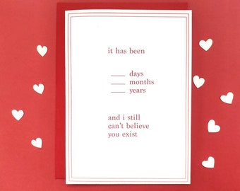 Fill in the Blank Valentines Card- I can't believe you exist! / Anniversary and couples card