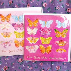 Cartão de nota de saudação You Give Me Butterflies - para casais, casamento, aniversário, noivado, amizade