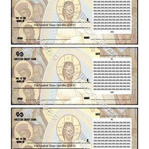 May include: Three Ancestor Energy Bank checks with a religious iconographic background. Each check reads "Pay to the order of" and "One Hundred Eleven Centillion 00/100". The checks have a space for a signature and memo.