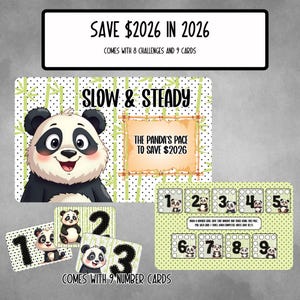 May include: A set of cards with a panda theme, designed to help save $2026. The cards feature a smiling panda, bamboo, and number cards from 1 to 9. The text on the cards reads "Slow & Steady" and "The Panda's Pace to Save $2026."