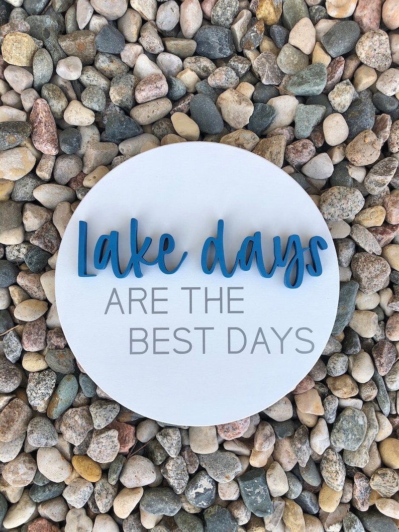 16\u201d Lake Days are the Best Days Wood Sign 16\u201d Round 3D Home Cabin Decor Cabin Sign Decor