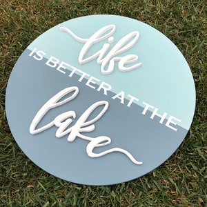 18" Life is Better at the Lake Round Wood Sign | Lake life Wall Decor 18" Round | Two-toned Paint Color