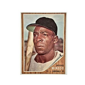 Minnie Minoso 1962 Topps Baseball #28, St. Louis Cardinals, HOF, Outfielder
