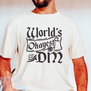 DnD Shirt Dungeons and Dragons Shirt DM Shirt Dungeon Master Shirt Worlds Okayest DM Shirt Funny DnD Shirt