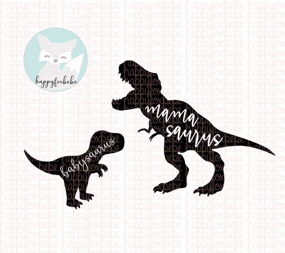 Mamasaurus Babysaurus Digital Download 