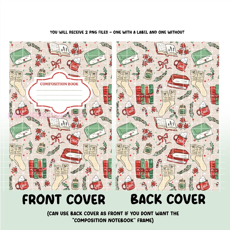 May include: A composition notebook design with a festive pattern of books, socks, mugs, and gifts. The front cover has a label that says "COMPOSITION BOOK". The back cover has the same pattern. The text says "YOU WILL RECEIVE 2 PNG FILES - ONE WITH A LABEL AND ONE WITHOUT".