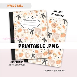 Puede incluir: Una cubierta de cuaderno de composición y un diseño a juego, con un fondo crema con calabazas, hojas, tazas y lazos. La cubierta del cuaderno tiene un lomo negro y el texto "COMPOSITION BOOK". La imagen también incluye el texto "HYGGE FALL" y "PRINTABLE .PNG".