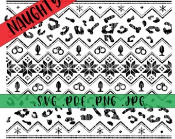 NAUGHTY Fair Isle Christmas Sweater Pattern Digital Download SVG/Waterslide/Sublimation .png .svg .pdf .jpg
