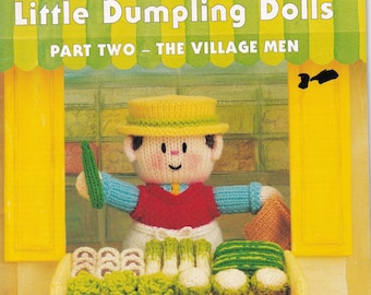 JEAN GREENHOWE Little Dumpling Dolls Pt 2 : The Village Men New Knitting Pattern New Toy Book