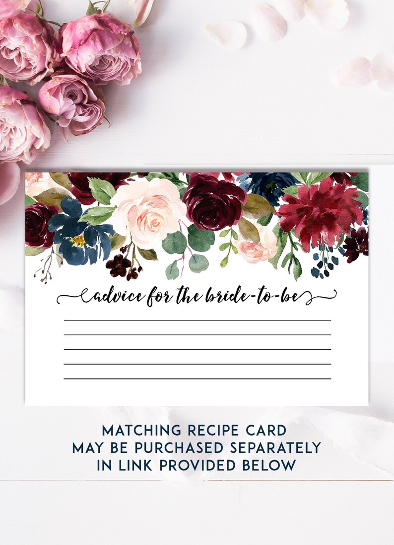 May include: A white card with a floral design in shades of burgundy, blush pink, and navy blue. The card has the text "Advice for the bride-to-be" and lines for writing. The bottom of the card reads "Matching Recipe Card May Be Purchased Separately In Link Provided Below."