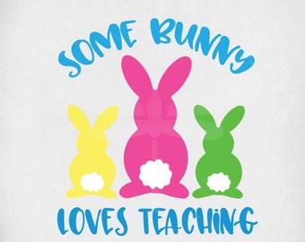 Download Easter Svg Every Bunny Is Some Bunny In Our Class Svg Easter Teacher Svg Home Living Coasters Privius Com