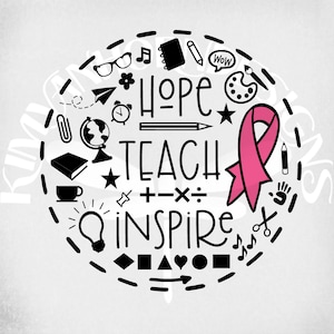 Leraar Breast Cancer Awareness SVG, Hope Teach Inspire, svg, dxf, png en gespiegelde jpeg voor opstrijkbare transferpapier, instant download