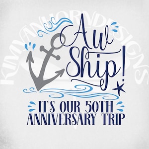 Cruzeiro svg, Ah, navio! É nossa viagem de 50 anos, arquivos cortados para Cricut e Silhouette, png para impressão, jpeg espelhado, download instantâneo