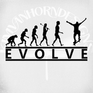 May include: Black and white silhouette illustration of the evolution of man, ending with a skateboarder. The text "EVOLVE" is below the silhouettes.
