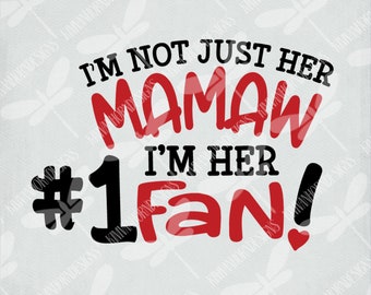 Sports Svg I M Not Just His Grandma I M His 1 Fan Etsy