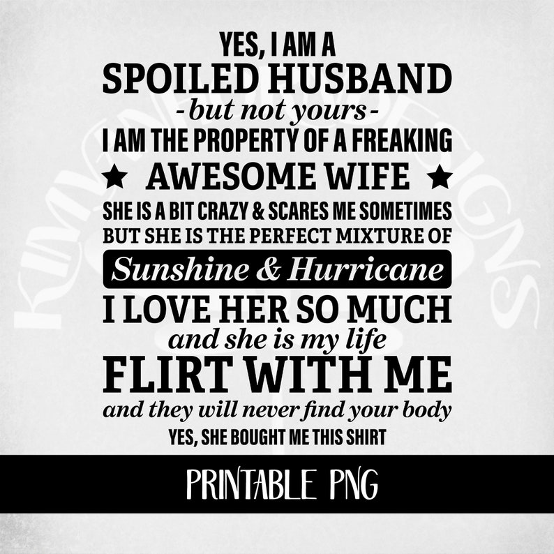 spoiled by husband