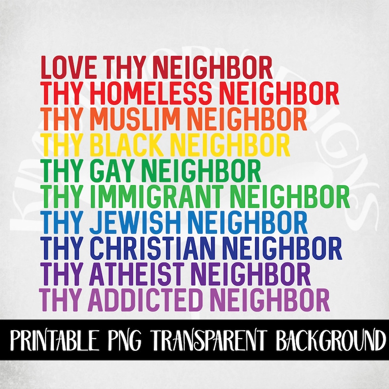 Love Thy Neighbor Svg and Dxf Cut Files Printable Png and | Etsy