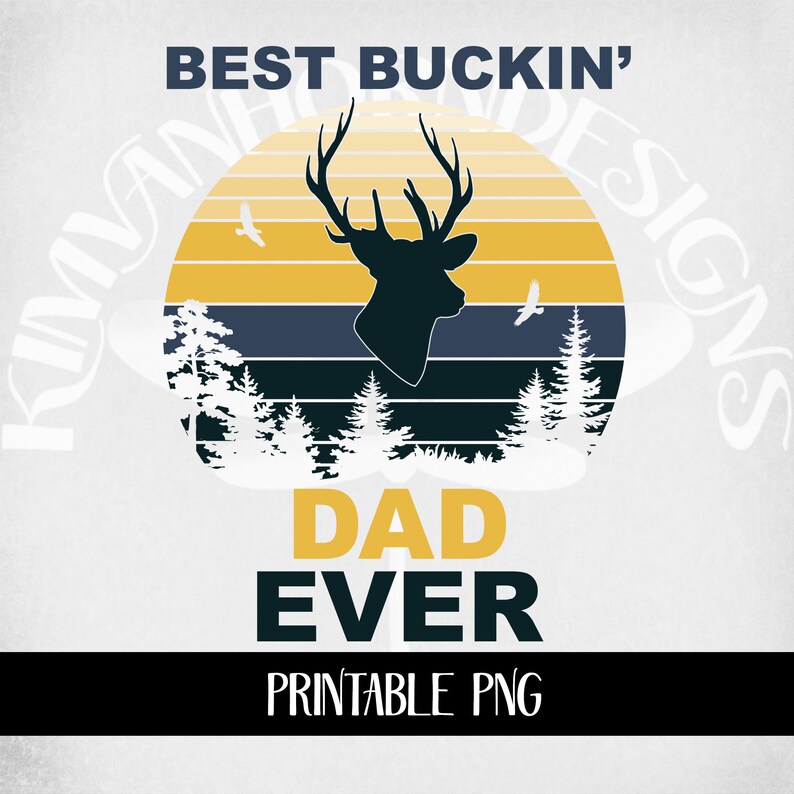 Free Free 291 Best Buckin Dad Ever Svg Free SVG PNG EPS DXF File