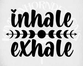 Inhale Exhale svg, Moon Phases svg, Yoga svg, Celestial svg, Yogi svg and dxf, Printable png and Mirrored jpeg. Instant Download Only.