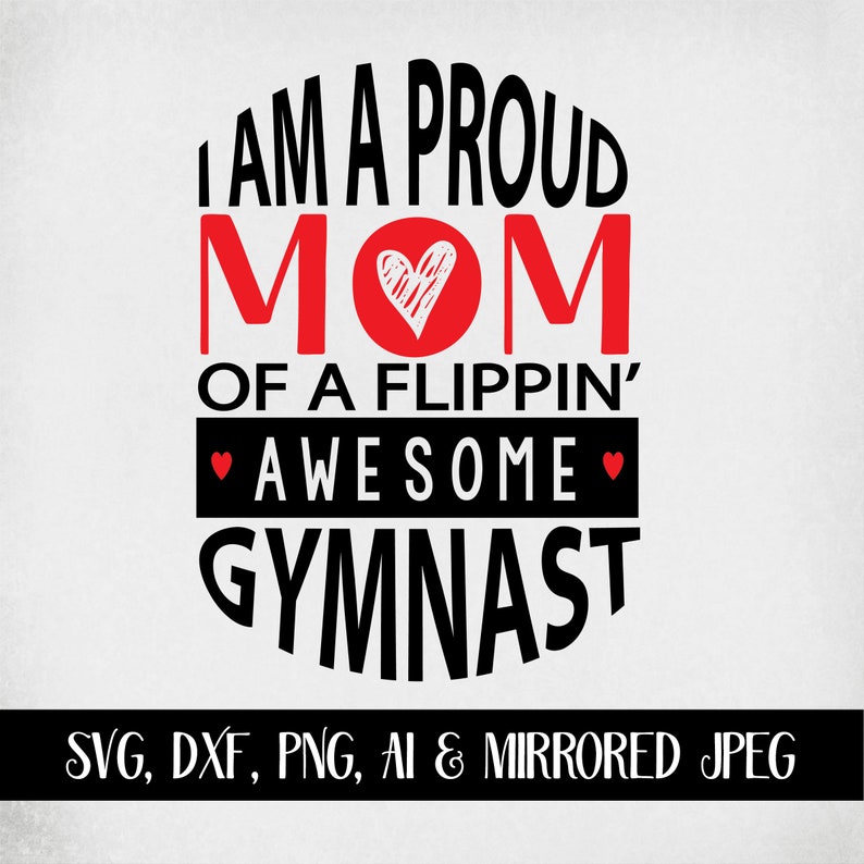 Download Gymnastics svg I Am A Proud Mom Of A Flippin' Awesome | Etsy