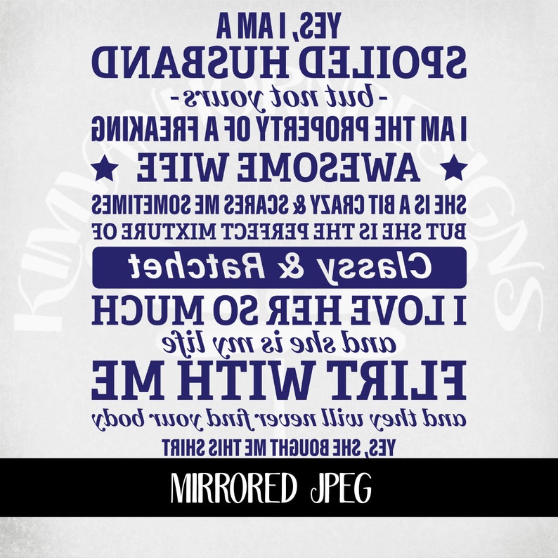 Free Free 147 Spoiled Husband Svg SVG PNG EPS DXF File