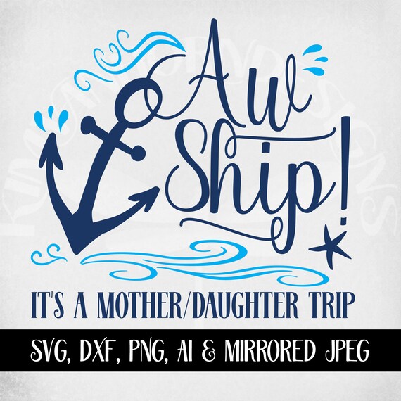 Free Free 215 Mother Daughter Trip Svg SVG PNG EPS DXF File