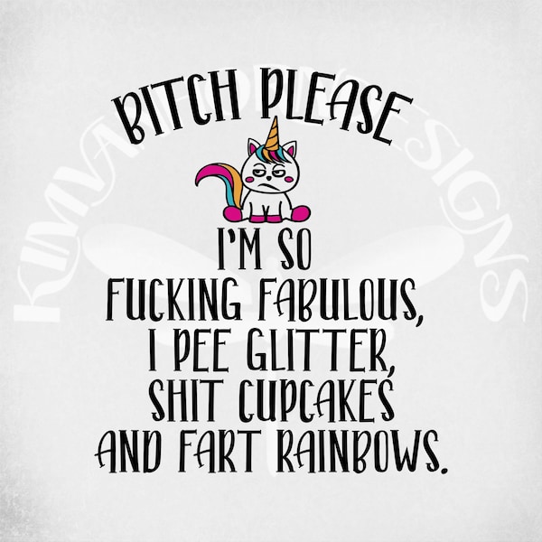 Divertente unicorno in formato SVG, sono così favoloso I Pee Glitter, file tagliati in formato SVG e DXF. File jpeg e png stampabili.