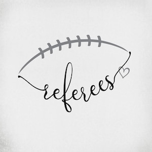 May include: A minimalist design featuring a gray football shape with the word "referees" in elegant cursive script. A small gray heart is included. The design is set against a white background.