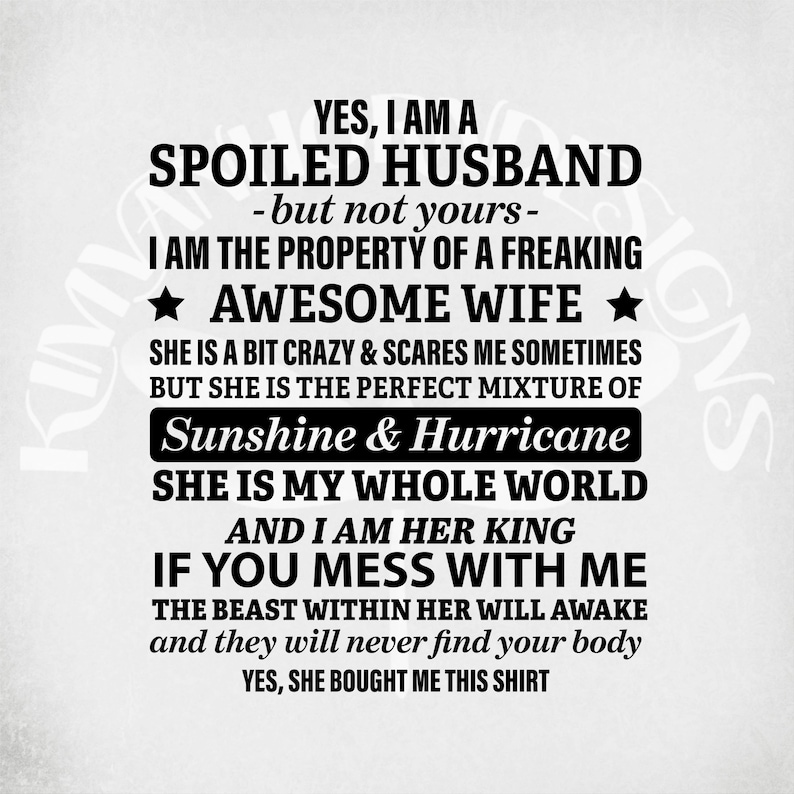 Free Free 350 Spoiled Husband Svg SVG PNG EPS DXF File