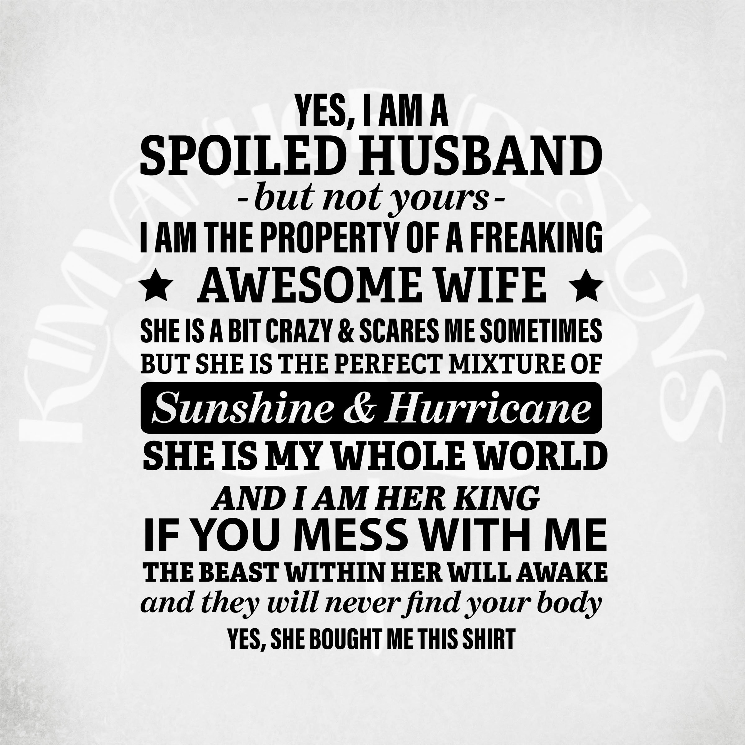 spoiled by husband