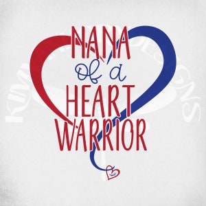 Heart Warrior Nana svg, fichiers coupés dxf. PNG imprimable et jpeg miroir pour fer sur papier de transfert téléchargement instantané. Papa d’un guerrier du cœur svg