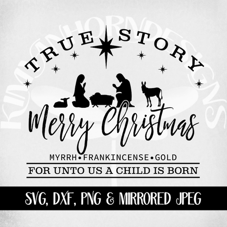 True Story Svg DISTRESSED FONT Merry Christmas Svg Nativity  Etsy
