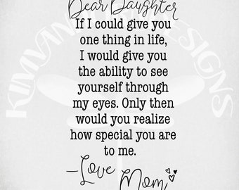 Dear Daughter svg & dxf cut files, Printable png and Mirrored jpeg. Instant Download. Daughter svg, Girl svg, Teen svg, Love Mom svg