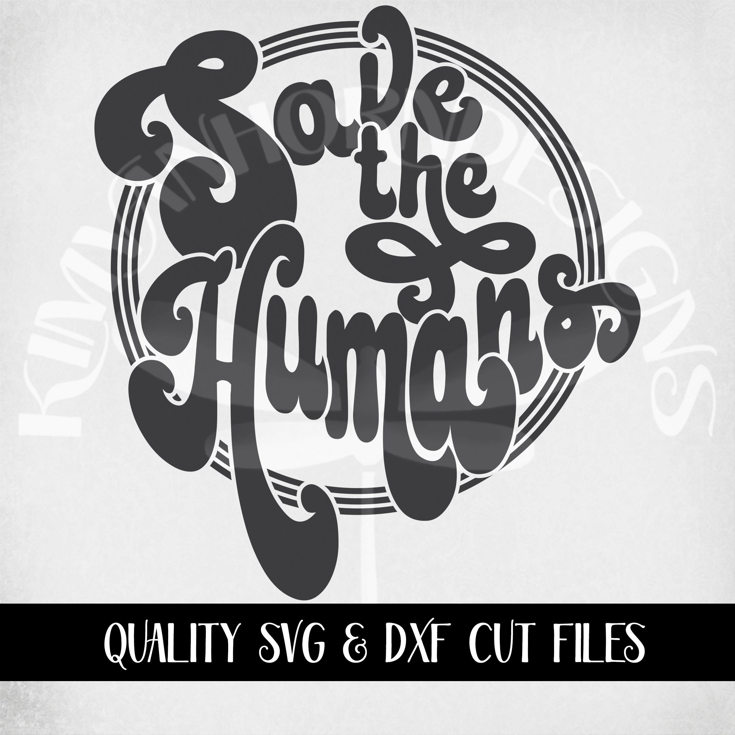 Humans Svg Collection Save the Humans Svg & Dxf Cut Files. Printable Rainbow and - Etsy Australia