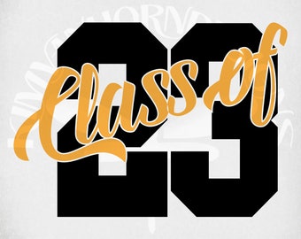 Senior 23 Svg Class of 2023 Svg Dxf Png and Two Printable | Etsy