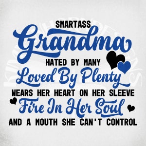 Smart Ass Grandma svg and dxf Cut Files, Printable png and Mirrored jpeg. Instant Download.