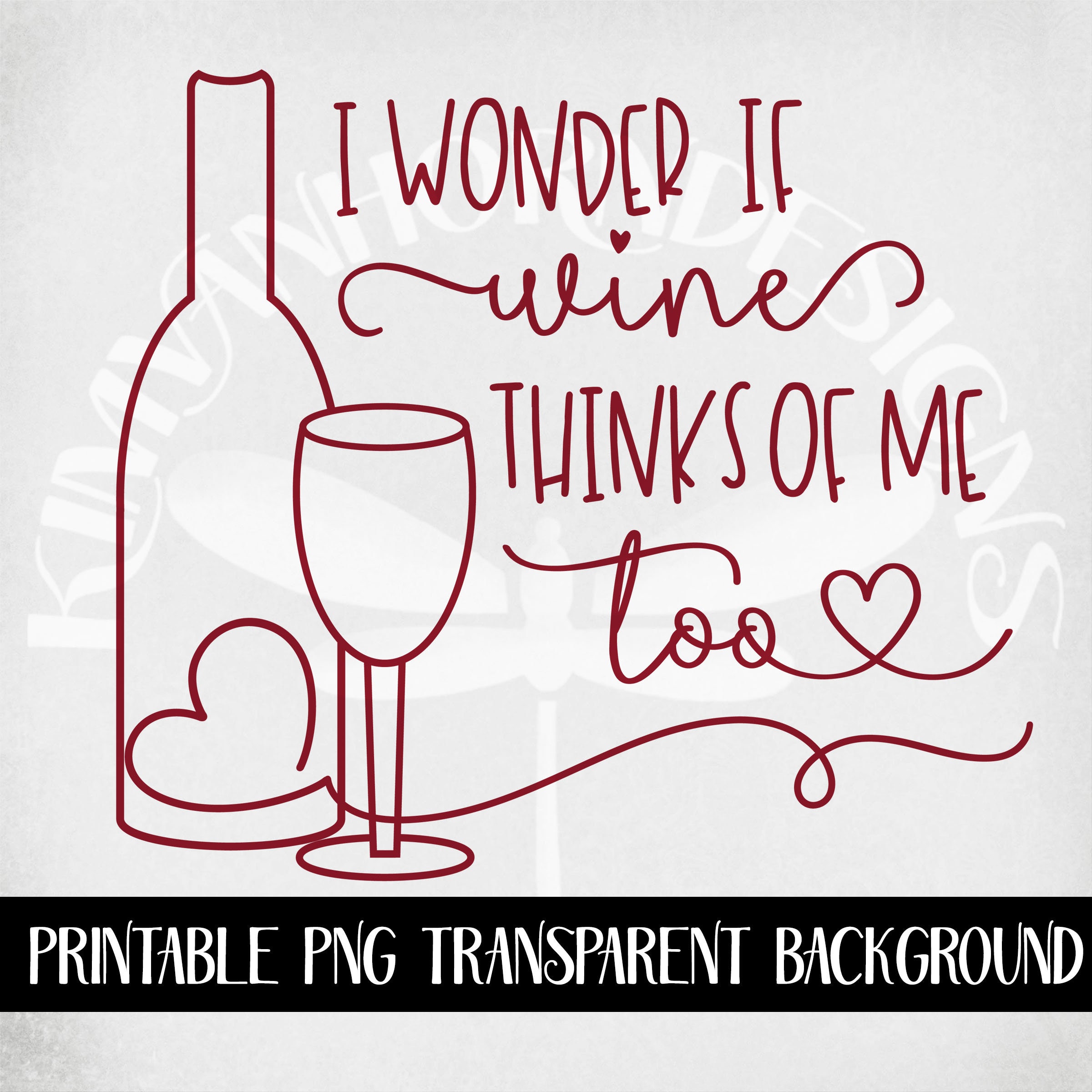 I Wonder if Wine Thinks of Me Too Wine Drinkers T-Shirt