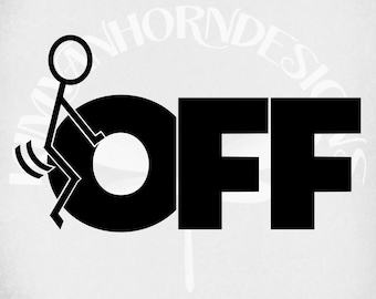 May include: Black and white graphic design featuring the word "OFF" in bold capital letters. A stick figure is depicted in the act of pushing the letter "O". The background is a light gray with a faded design.